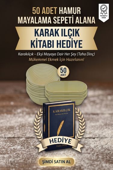  Mayalama Sepetleri kategorisinden 50 ürün alana, KARAKILÇIK Ekşi Mayaya Dair Her Şey ürünü bedava.