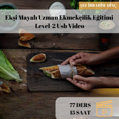 Ekşi Mayalı Uzman Ekmekçilik Eğitimi Level-2 Usb Video - 1