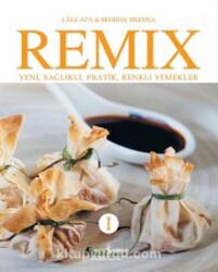 Remix Yeni Sağlıklı,Pratik ve Renkli Yemekler(İş Bankası) Kitap - MUTFAK KİTAP
